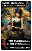 The Poetic Edda & The Prose Edda (Complete Edition) (eBook, ePUB)