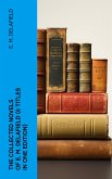 THE COLLECTED NOVELS OF E. M. DELAFIELD (6 Titles in One Edition) (eBook, ePUB)