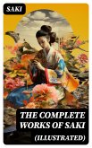 The Complete Works of Saki (Illustrated) (eBook, ePUB)