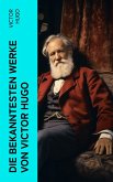 Die bekanntesten Werke von Victor Hugo (eBook, ePUB)