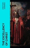 The Excellency of Christ (eBook, ePUB)