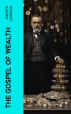 The Gospel of Wealth (eBook, ePUB)