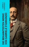 Die bekanntesten Werke von Gabriele D'Annunzio (eBook, ePUB)