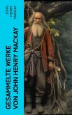 Gesammelte Werke von John Henry Mackay (eBook, ePUB)