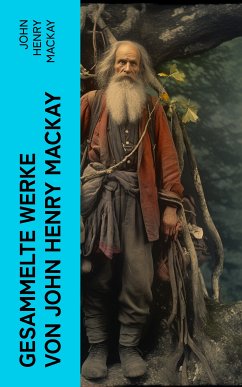 Gesammelte Werke von John Henry Mackay (eBook, ePUB) - Mackay, John Henry