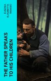 The Father Speaks to His Children (eBook, ePUB)