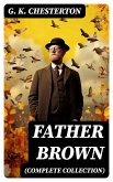 Father Brown (Complete Collection) (eBook, ePUB)