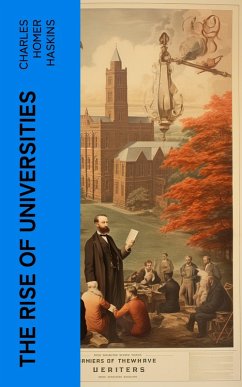 The Rise of Universities (eBook, ePUB) - Haskins, Charles Homer