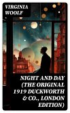 Night and Day (The Original 1919 Duckworth & Co., London Edition) (eBook, ePUB)