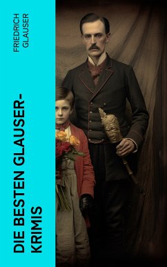 Die Besten Glauser-Krimis (eBook, ePUB) - Glauser, Friedrich