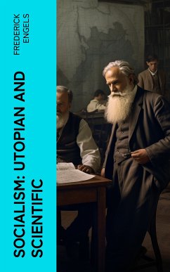 Socialism: Utopian and Scientific (eBook, ePUB) - Engels, Frederick