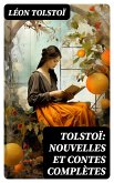 Tolstoï: Nouvelles et contes complètes (eBook, ePUB)