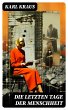 Die letzten Tage der Menschheit (eBook,... - Bild 1