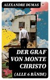 Der Graf von Monte Christo (Alle 6 Bände) (eBook, ePUB)