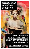 Das Tagebuch der Mademoiselle S. Aus den Memoiren einer Sängerin (Klassiker der Erotik) (eBook, ePUB)