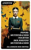 Peperl Mutzenbacher - Tochter der Josefine Mutzenbacher (Klassiker der Erotik) (eBook, ePUB)