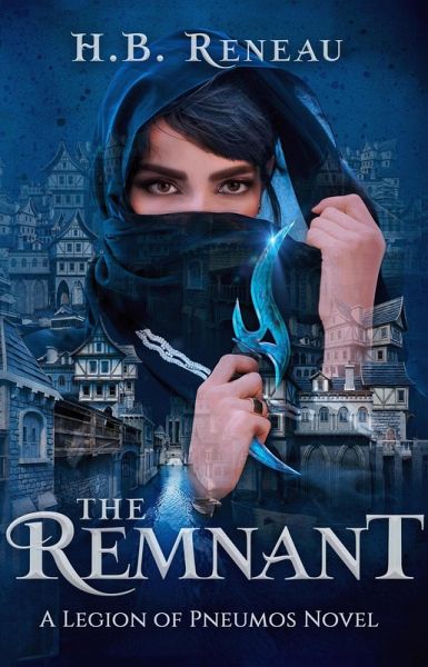 The Remnant (The Legion of Pneumos: Novella Collection, #4) (eBook, ePUB) The Remnant (The Legion of Pneumos: Novella Collection, #4) (eBook, ePUB)