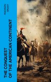 The Conquest of the American Continent (eBook, ePUB)