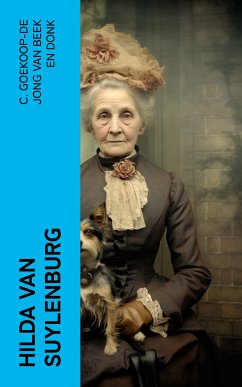 Hilda van Suylenburg (eBook, ePUB) - Donk, C. Goekoop-de Jong van Beek en