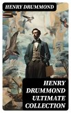 HENRY DRUMMOND Ultimate Collection (eBook, ePUB)