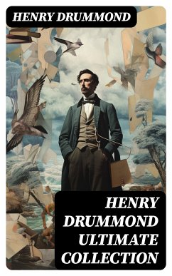 HENRY DRUMMOND Ultimate Collection (eBook, ePUB) - Drummond, Henry