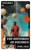 The Histories of Polybius (Vol.1&2) (eBook, ePUB)