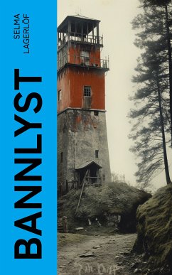 Bannlyst (eBook, ePUB) - Lagerlöf, Selma