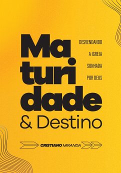 Cover Maturidade e Destino (eBook, ePUB)