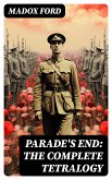 Parade's End: The Complete Tetralogy (eBook, ePUB)