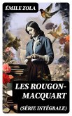 Les Rougon-Macquart (Série Intégrale) (eBook, ePUB)