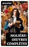 Molière: Oeuvres complètes (eBook, ePUB)