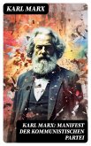 Karl Marx: Manifest der Kommunistischen Partei (eBook, ePUB)