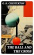The Ball and the Cross (eBook, ePUB) - Bild 1