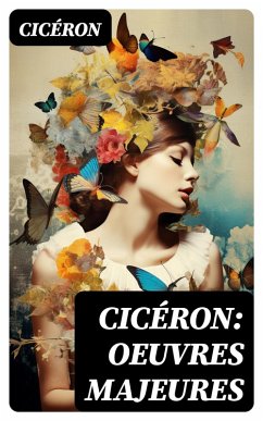 Cover Cicéron: Oeuvres Majeures (eBook, ePUB)