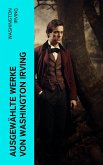 Ausgewählte Werke von Washington Irving (eBook, ePUB)