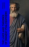 The Lives and Theories of Eminent Philosophers (eBook, ePUB)