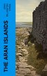 The Aran Islands (eBook, ePUB) - Bild 1