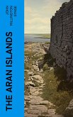 The Aran Islands (eBook, ePUB)