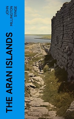 The Aran Islands (eBook, ePUB) - Synge, John Millington