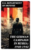 The German Campaign in Russia: 1940-1942 (eBook, ePUB)