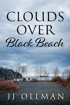 Clouds Over Black Beach (eBook, ePUB) - Ollman, Jj