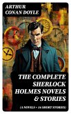 The Complete Sherlock Holmes Novels & Stories (4 Novels + 56 Short Stories) (eBook, ePUB)