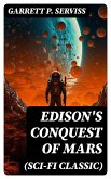 Edison's Conquest of Mars (Sci-Fi Classic) (eBook, ePUB)