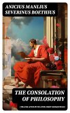 The Consolation of Philosophy (translated by Walter John Sedgefield) (eBook, ePUB)