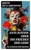 Anti-Justine oder die Freuden der Liebe (Klassiker der Erotik) (eBook, ePUB)