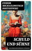 Schuld und Sühne (Klassiker der russischen Literatur) (eBook, ePUB)