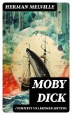 Moby Dick (Complete Unabridged Edition) (eBook, ePUB)