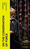 On the Conservation of Force (eBook, ePUB)