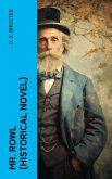 Mr. Rowl (Historical Novel) (eBook, ePUB)