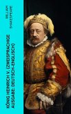 König Heinrich V. (Zweisprachige Ausgabe: Deutsch-Englisch) (eBook, ePUB)
